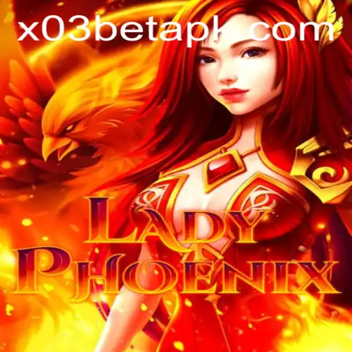 LadyPhoenix: A Mystical Gaming Adventure with X03.bet